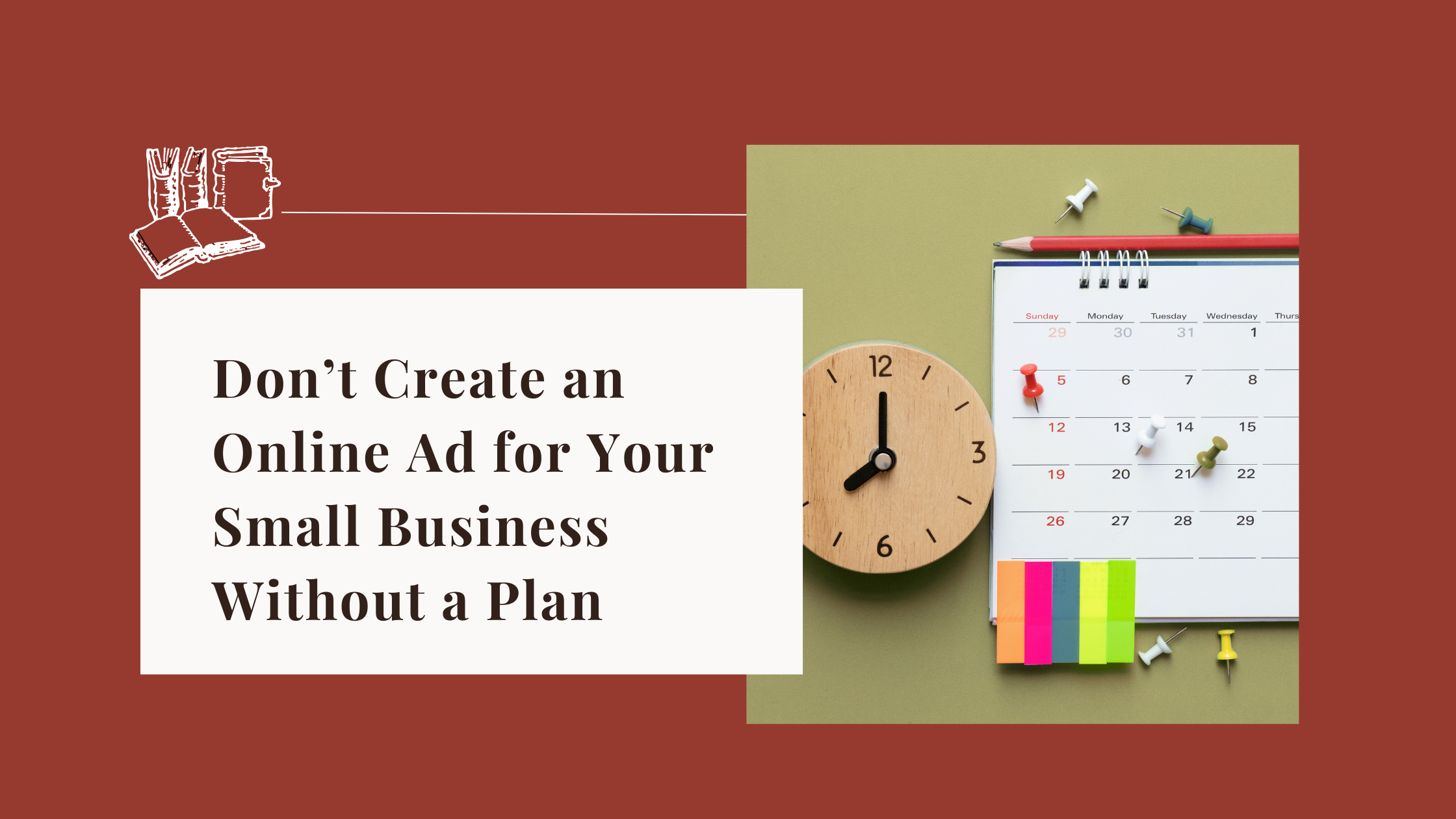 Advertising Plan for Small Business: Why You Should Have One