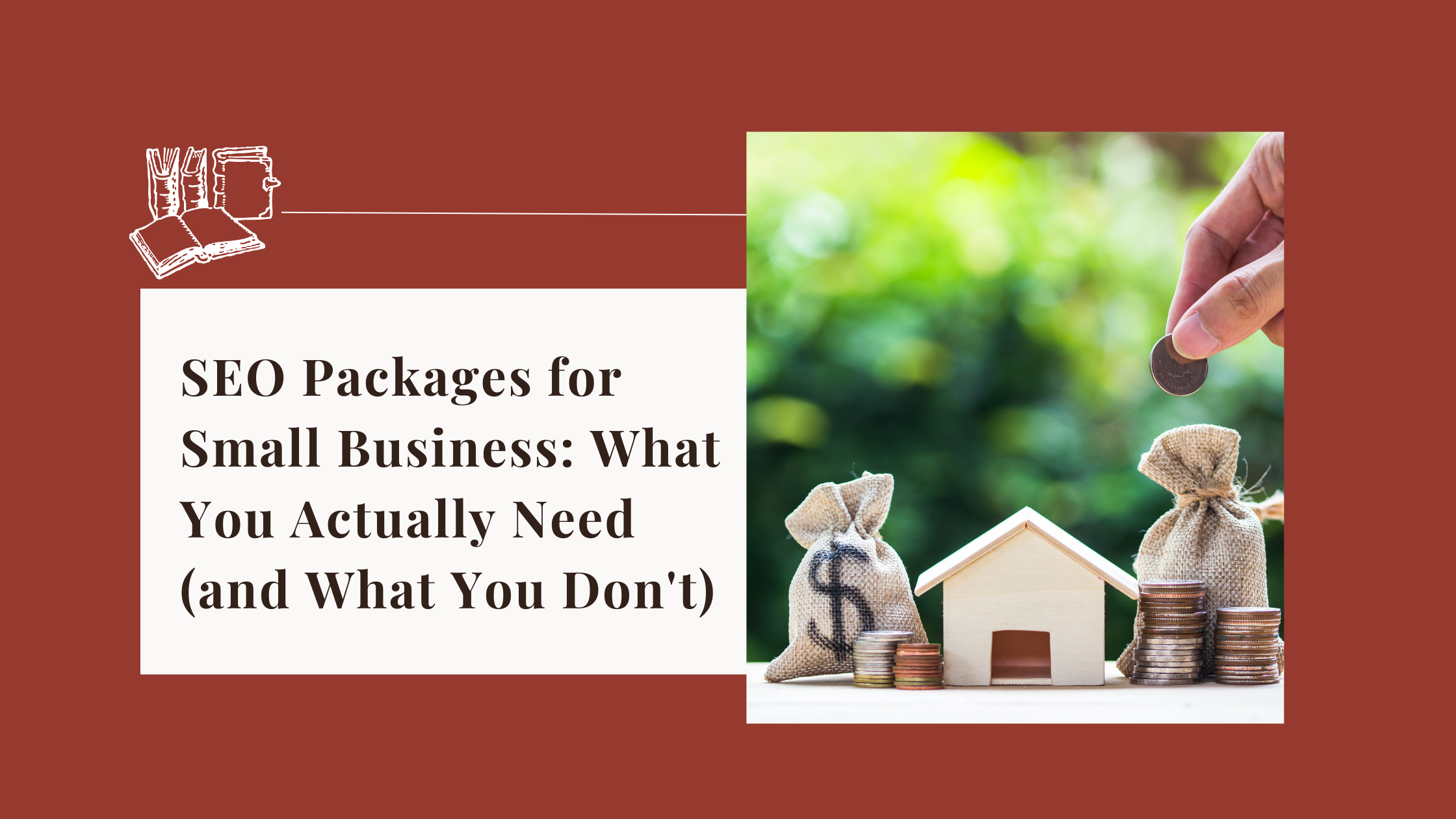 SEO Packages for Small Business: What You Actually Need (and What You Don’t)