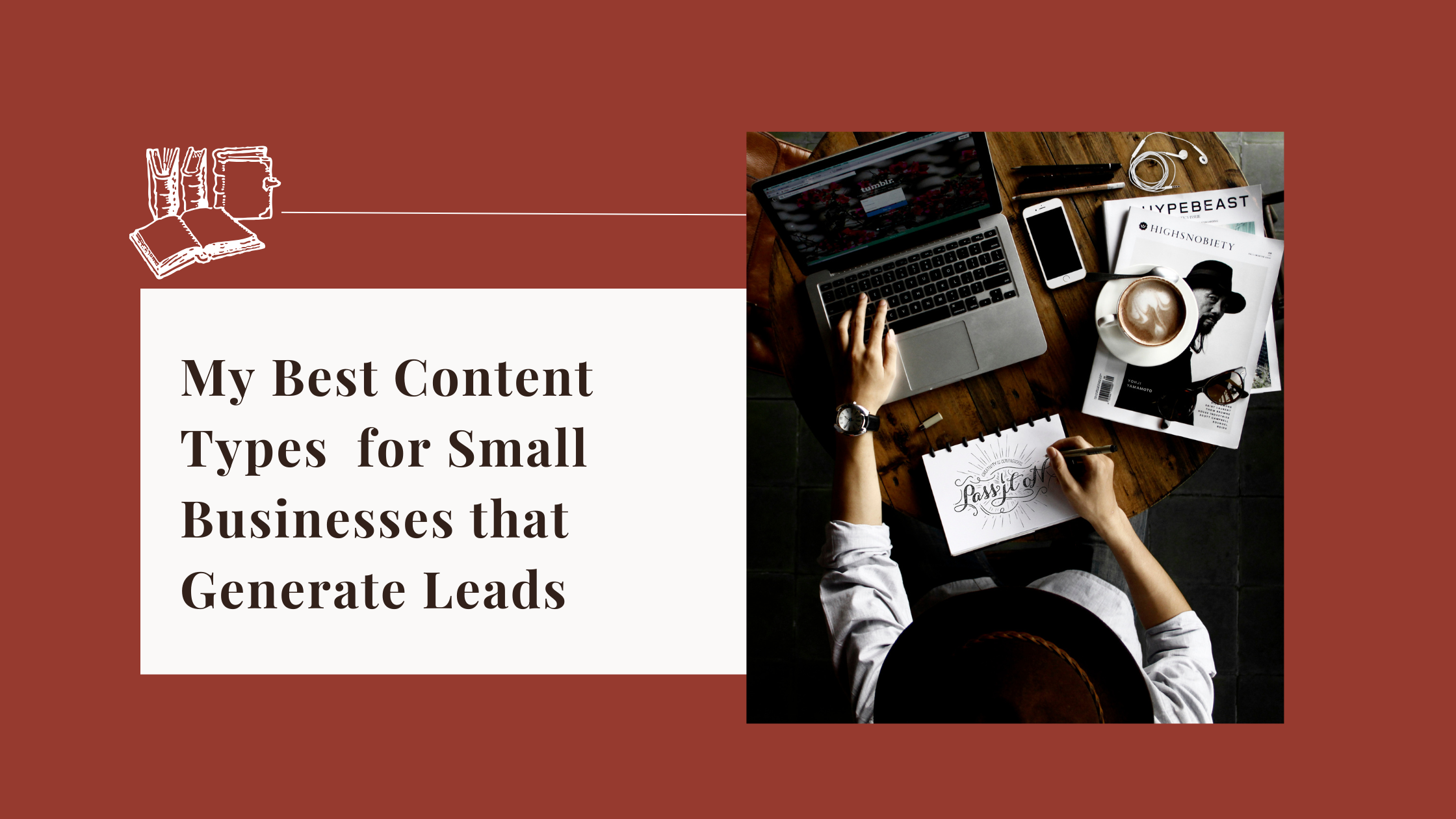 Best Content Types for Lead Generation for Small Businesses